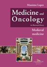 Medicine and oncology. Illustrated history - Massimo Lopez - 9788849244397