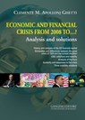 Economic and financial crisis from 2008 to ...? - Clemente Maria Apollonj Ghetti - 9788849290172