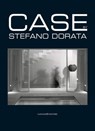 Case. Architettura e Interni - Realizzazioni - Stefano Dorata - 9788849295115