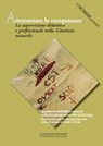 Attraversare le competenze - Go through the competence - Marco Burgalassi ; Marc Ceròn i Riera ; Mariacristina Gaggiani ; Mariarita Mancaniello ; Isabella Mastropasqua ; Silvana Mordeglia ; Raffaele Occulto ; Maria Rupil ; Giuditta Sturniolo - 9788849295863