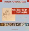 Architettura e Memoria - Paolo Portoghesi - 9788849297850