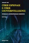 Cyber Espionage e Cyber Counterintelligence - Antonio Teti - 9788849854398
