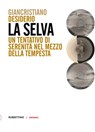 La Selva - Giancristiano Desiderio - 9788849855128