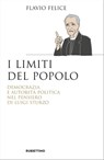 I limiti del popolo - Flavio Felice - 9788849862553