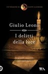 I delitti della luce - Giulio Leoni - 9788850247912