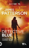 Detective Blue - James Patterson ; Candice Fox - 9788850248292