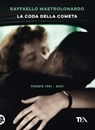 La coda della cometa - Raffaello Mastrolonardo - 9788850263479