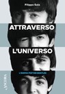 Attraverso l'universo - Filippo Sala - 9788851429287