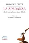 La speranza - Giovanni Cucci - 9788851429881