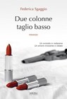 Due colonne taglio basso - Federica Sgaggio - 9788851801670