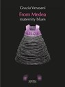 From Medea - Grazia Verasani - 9788851801762