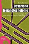 Cosa sono le nanotecnologie - Dario Narducci - 9788851801847