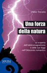 Una forza della natura - Fabio Toscano - 9788851802820