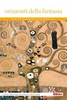 Orizzonti della fantasia - Alfredo Marchisio ; Maria Silvia Riccardi ; AA.VV. - 9788852603440