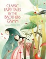 Classic Fairy Tales by the Brothers Grimm - The Brothers Grimm - 9788854410596