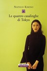 Le quattro casalinghe di Tokyo - Natsuo Kirino - 9788854504899