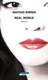 Real World - Natsuo Kirino - 9788854513563