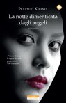 La notte dimenticata dagli angeli - Natsuo Kirino - 9788854514799