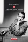 Addio Gary Cooper - Romain Gary - 9788854517134