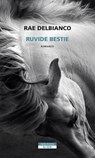 Ruvide bestie - Rae DelBianco - 9788854519800