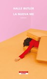 La nuova me - Halle Butler - 9788854528291
