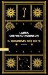 Il quadrato dei sette - Laura Shepherd-Robinson - 9788854528833