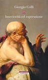 Interiorità ed espressione - Giorgio Colli - 9788854531864
