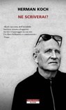 Ne scriverai? - Herman Koch - 9788854532854