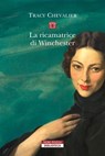 La ricamatrice di Winchester - Tracy Chevalier - 9788854533073