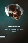 Melodia per Polina - Takis Würger - 9788854535183