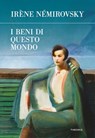 I beni di questo mondo - Irène Némirovsky - 9788854980754