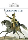 L'ussario blu - Roger Nimier - 9788854980990