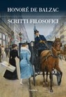 Scritti filosofici - Honoré De Balzac - 9788854982826