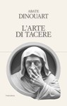 L’arte di tacere - Abate Dinouart - 9788854983991