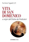 Vita di san Domenico - Simon Tugwell - 9788855033473