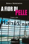 A fior di pelle - Sonia Serenova - 9788855033480