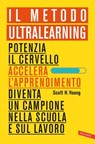 Il Metodo Ultralearning - Scott H. Young - 9788855054546