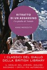 Ritratto di un assassino - Anne Meredith - 9788855056991