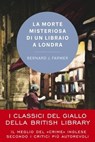 La morte misteriosa di un libraio a Londra - Bernard J. Farmer - 9788855059893