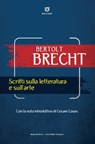 Scritti sulla letteratura e sull’arte - Bertolt Brecht - 9788855191418
