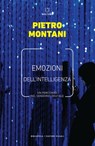 Emozioni dell’intelligenza - Pietro Montani - 9788855192576