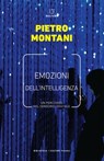 Emozioni dell’intelligenza - Pietro Montani - 9788855193498