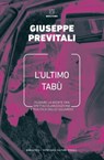 L’ultimo tabù - Giuseppe Previtali - 9788855193504
