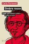 Ombre rosse - Carlo Formenti - 9788855195935