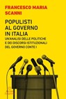 Populisti al governo in Italia - Francesco Maria Scanni - 9788855196543