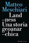 Landness - Matteo Meschiari - 9788855197519