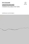 Underground - Rita Ciccaglione - 9788855198325