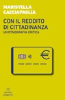 Con il Reddito di Cittadinanza - Maristella Cacciapaglia - 9788855199001