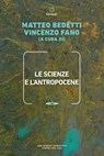 Le scienze e l’Antropocene - AA. VV. - 9788855199834