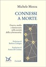 Connessi a morte - Michele Mezza - 9788855227070